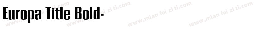 Europa Title Bold字体转换